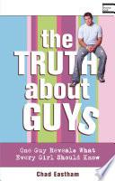 The Truth About Guys