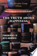 The Truth About Happiness