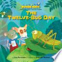The Twelve-Bug Day