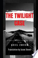 The Twilight Case