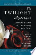 The Twilight Mystique