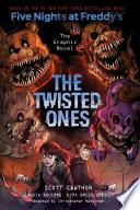The Twisted Ones: Five Nights at Freddy’s (Five Nights at Freddy’s Graphic Novel #2)