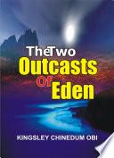 The Two Outcasts Of Eden