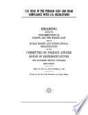 The U. N. Role in the Persian Gulf and Iraqi Compliance with U. N. Resolutions