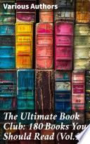 The Ultimate Book Club: 180 Books You Should Read (Vol.2)