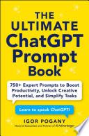 The Ultimate ChatGPT Prompt Book