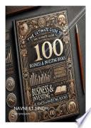 The Ultimate Guide to the Top 100 Business & Investing Books