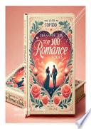 The Ultimate Guide to the Top 100 Romance Books