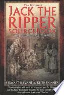 The Ultimate Jack the Ripper Sourcebook