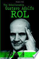 The Unbelievable Gustavo Adolfo Rol