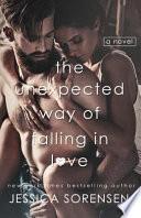 The Unexpected Way of Falling in Love