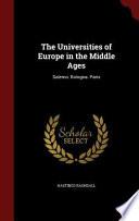 The Universities of Europe in the Middle Ages