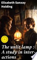 The unlit lamp : A study in inter-actions
