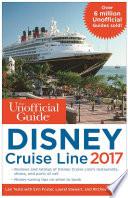 The Unofficial Guide to Disney Cruise Line 2017