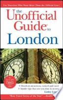 The Unofficial Guide to London