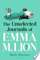 The Unselected Journals of Emma M. Lion, vol. 2