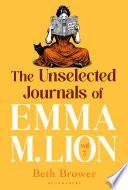 The Unselected Journals of Emma M. Lion, vol. 3