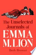 The Unselected Journals of Emma M. Lion, vol. 4