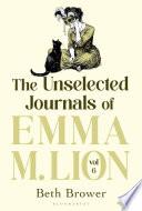 The Unselected Journals of Emma M. Lion, vol. 6