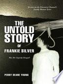 The Untold Story of Frankie Silver