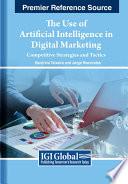 The Use of Artificial Intelligence in Digital Marketing: Competitive Strategies and Tactics