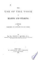 The Use of the Voice in Reading and Speaking