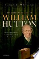The Useful Knowledge of William Hutton
