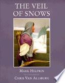 The Veil of Snows