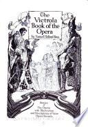 The Victrola Book of the Opera