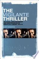 The Vigilante Thriller