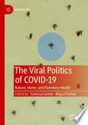 The Viral Politics of Covid-19
