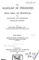 The Vocabulary of Philosophy, Mental, Moral, and Metaphysical