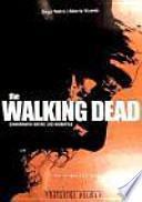 The walking dead = Caminando entre los muertos