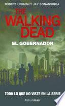 The Walking Dead: el Gobernador