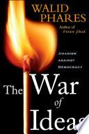 The War of Ideas