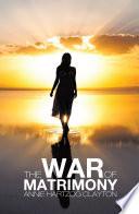 The War of Matrimony