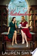 The Wartime Matchmakers