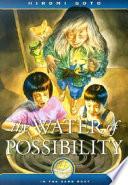 The Water of Possibility