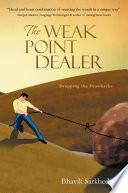 The Weak Point Dealer