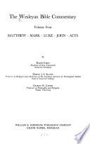 The Wesleyan Bible Commentary: Matthew-Acts