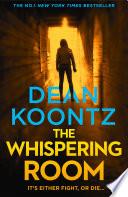 The Whispering Room (Jane Hawk Thriller, Book 2)