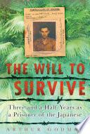 The Will to Survive