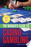 The Winner's Guide to Casino Gambling