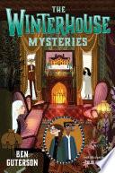 The Winterhouse Mysteries