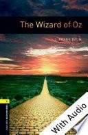 The Wizard of Oz - With Audio Level 1 Oxford Bookworms Library