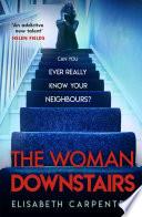 The Woman Downstairs