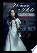 The Woman in White Illlustrated