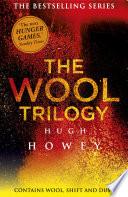 The Wool Trilogy