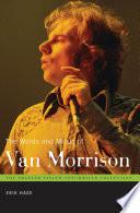 The Words and Music of Van Morrison