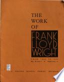The Work of Frank Lloyd Wright